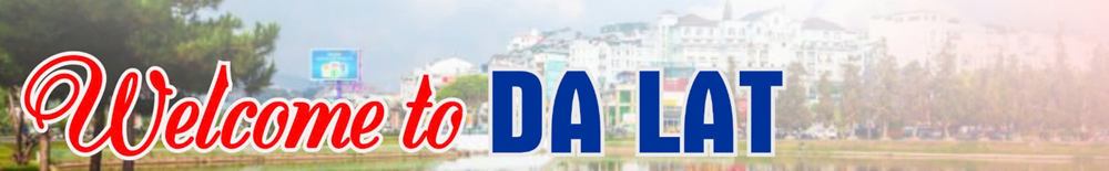 welcome to da lat